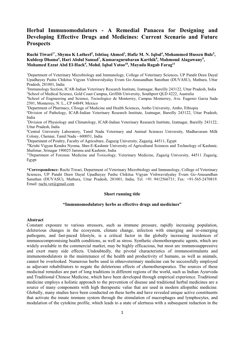 Herbal Immunomodulators - a Remedial Panacea for Designing and Developing Effective Drugs and Medicines: Current Scenario and Future Prospects