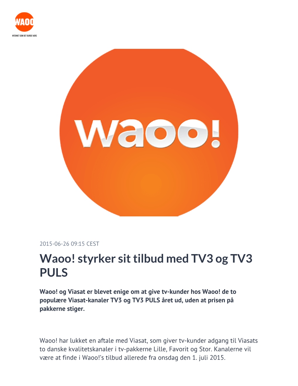 Waoo! Styrker Sit Tilbud Med TV3 Og TV3 PULS