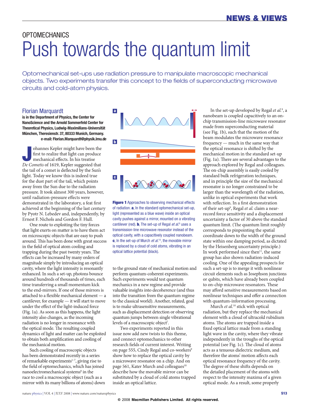 Push Towards the Quantum Limit