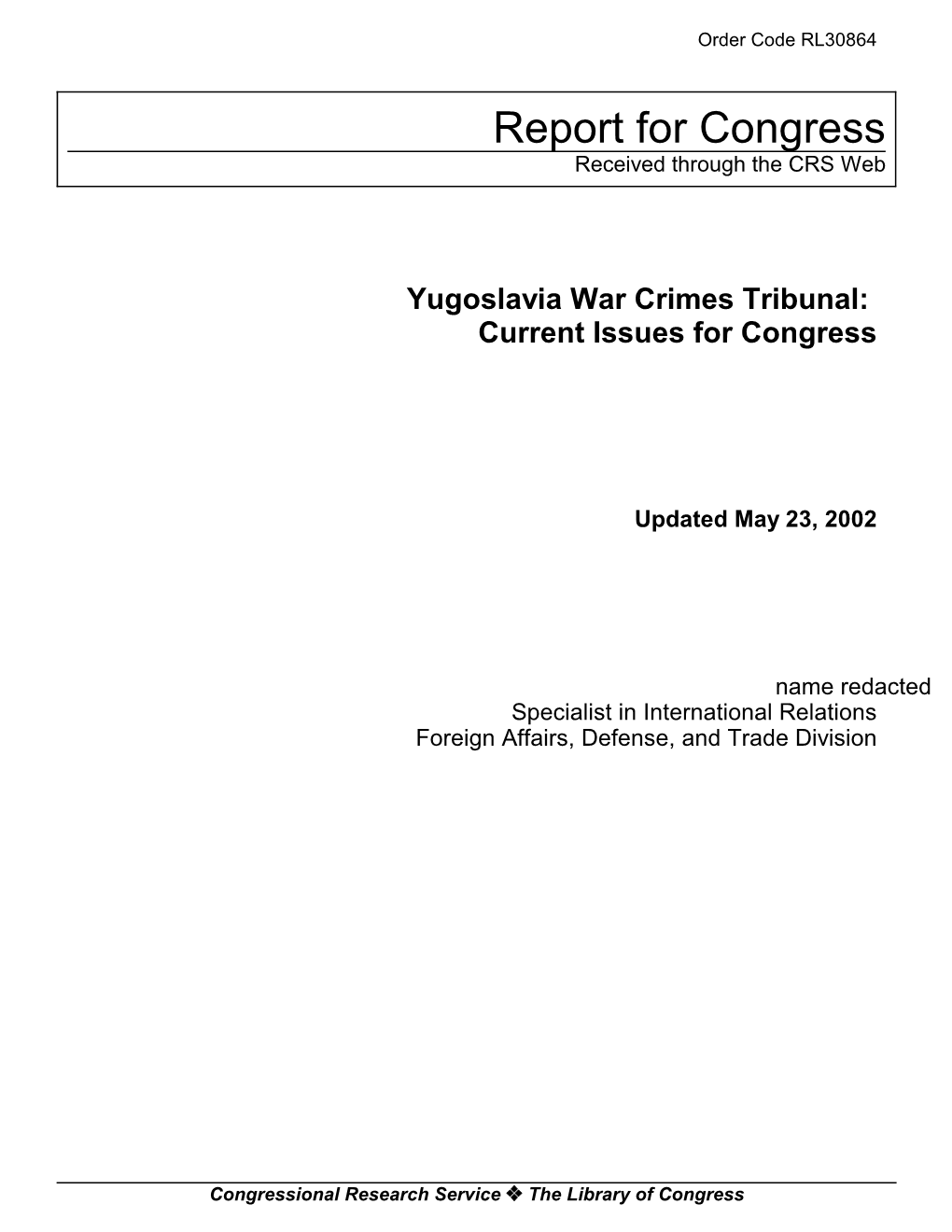 Yugoslavia War Crimes Tribunal: Current Issues for Congress