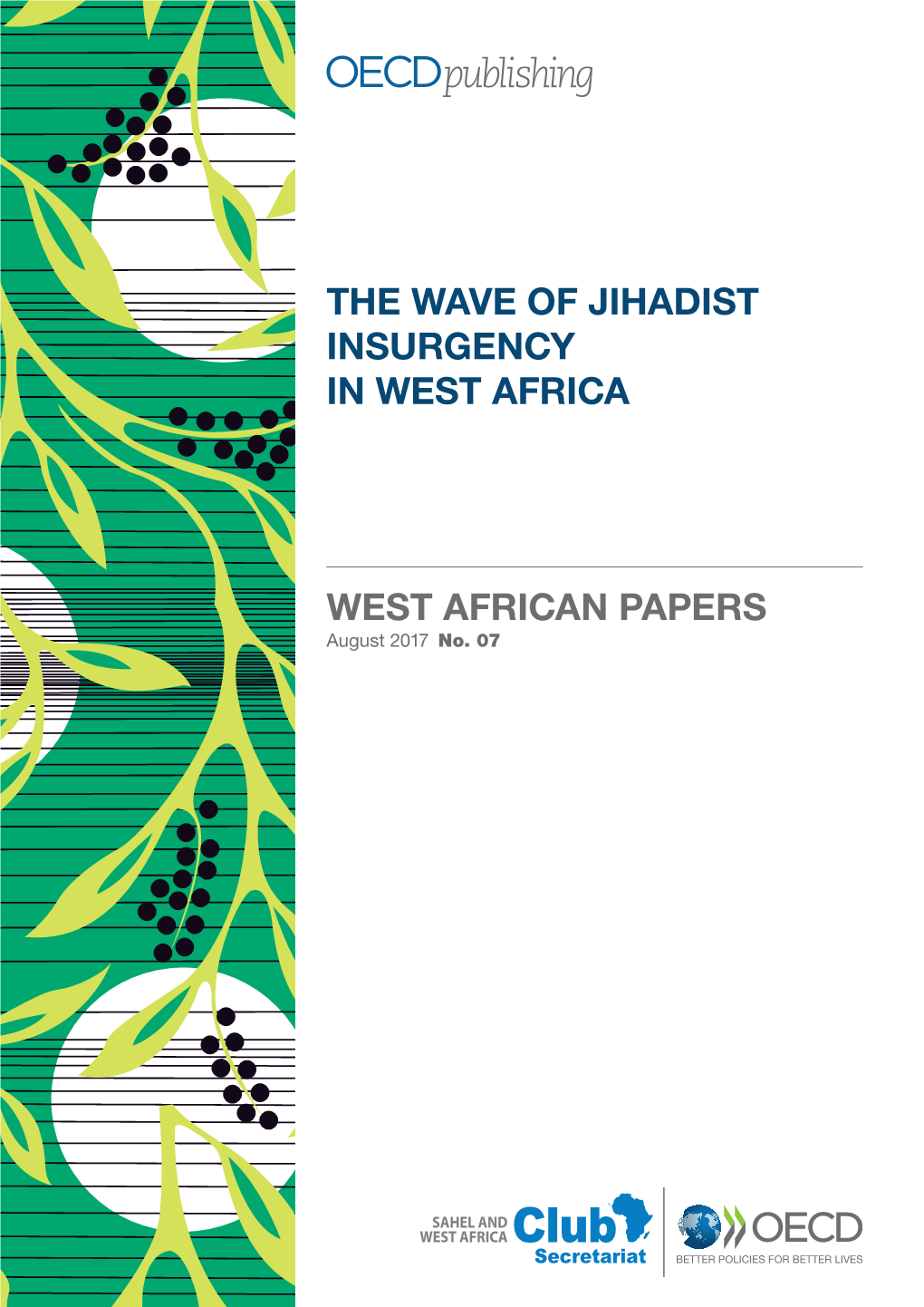The Wave of Jihadist Insurgency in West Africa
