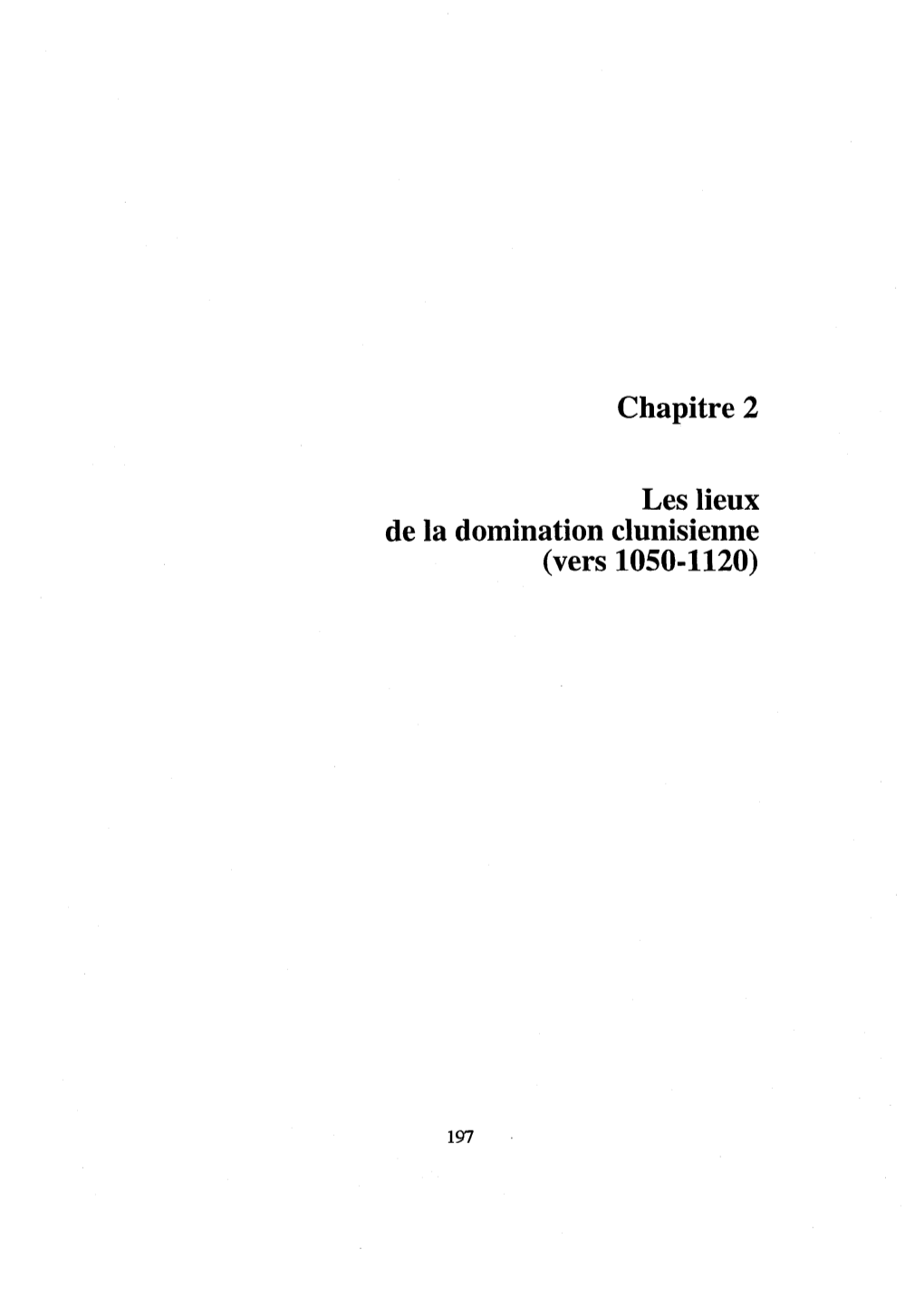 Les Lieux De La Domination Clunisienne (Vers 1050-1120)