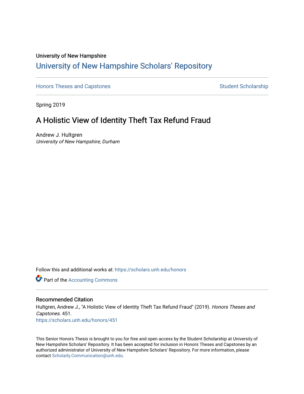 A Holistic View of Identity Theft Tax Refund Fraud