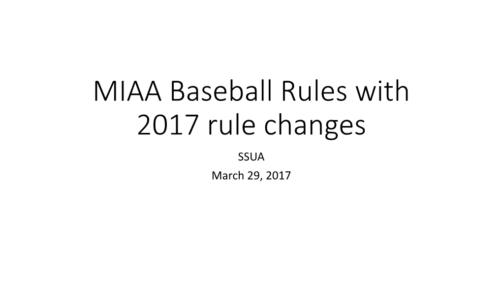 MIAA Playing Rules