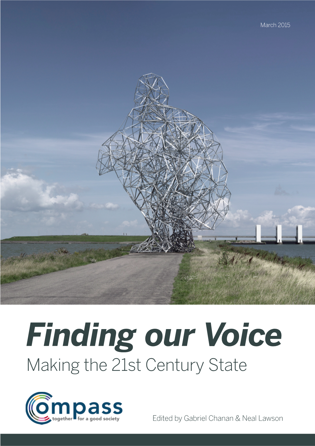 Finding Our Voice Making the 21St Century State