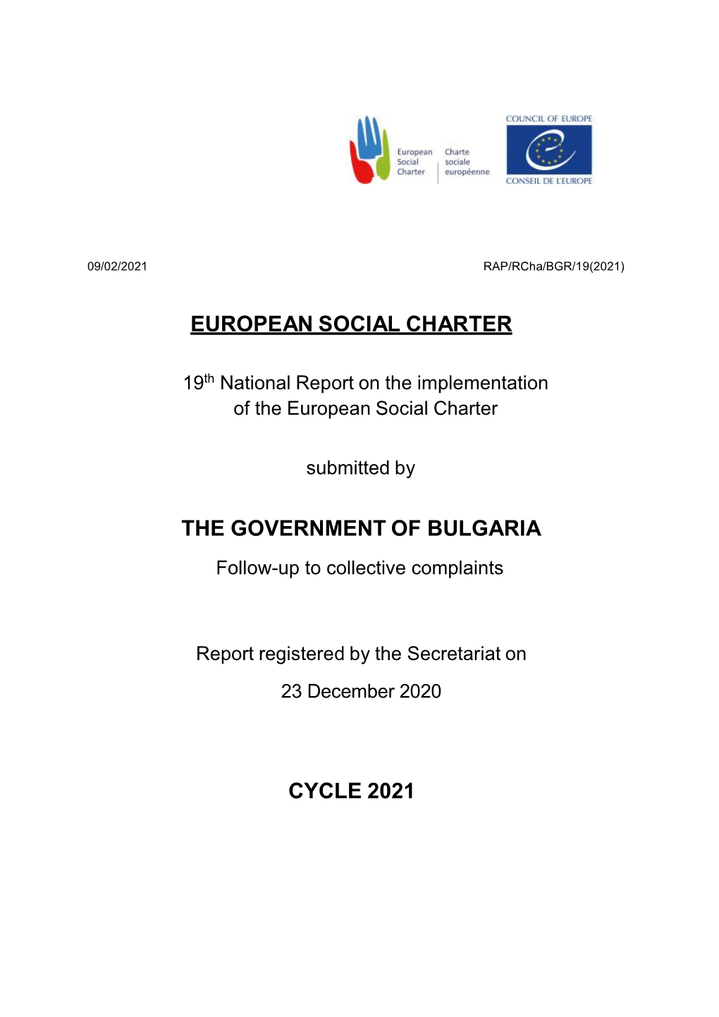 THE GOVERNMENT of BULGARIA Follow-Up to Collective Complaints