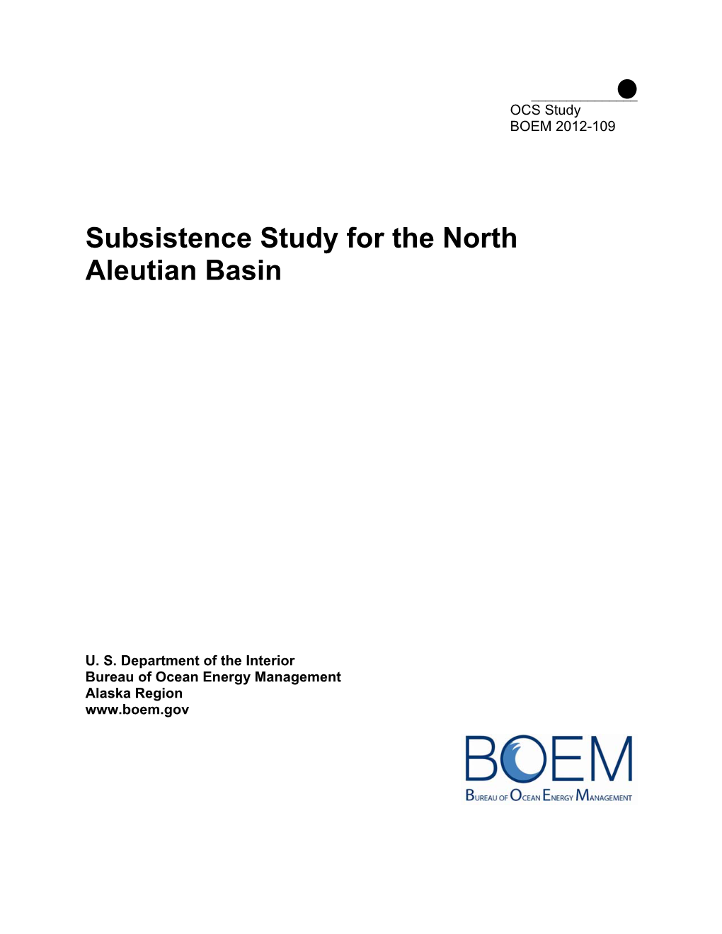 Subsistence Study for the North Aleutian Basin