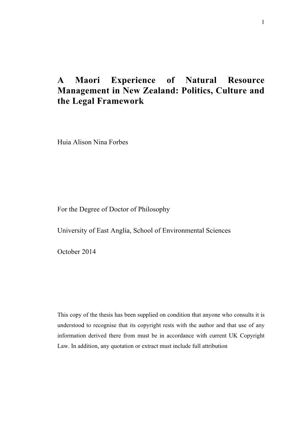 A Maori Experience of Natural Resource Management in New Zealand: Politics, Culture and the Legal Framework