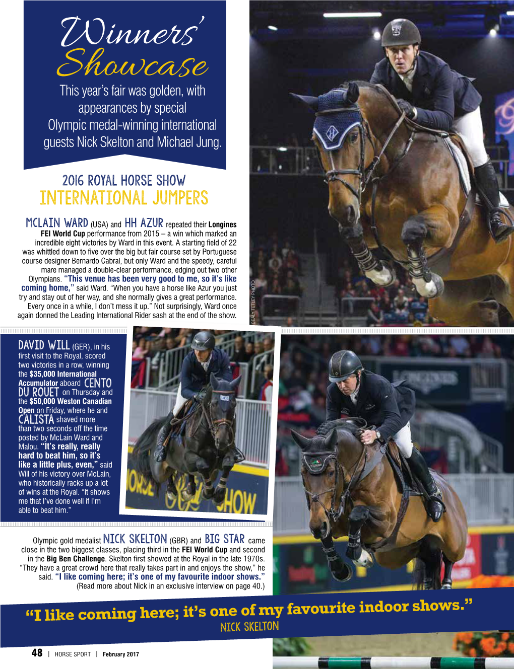 HORSE SPORT | February 2017 UNLESS OTHERWISE INDICATED ALL PHOTOS by BEN RADVANYI PHOTOGRAPHY BEN RADVANYI ALL PHOTOS BY