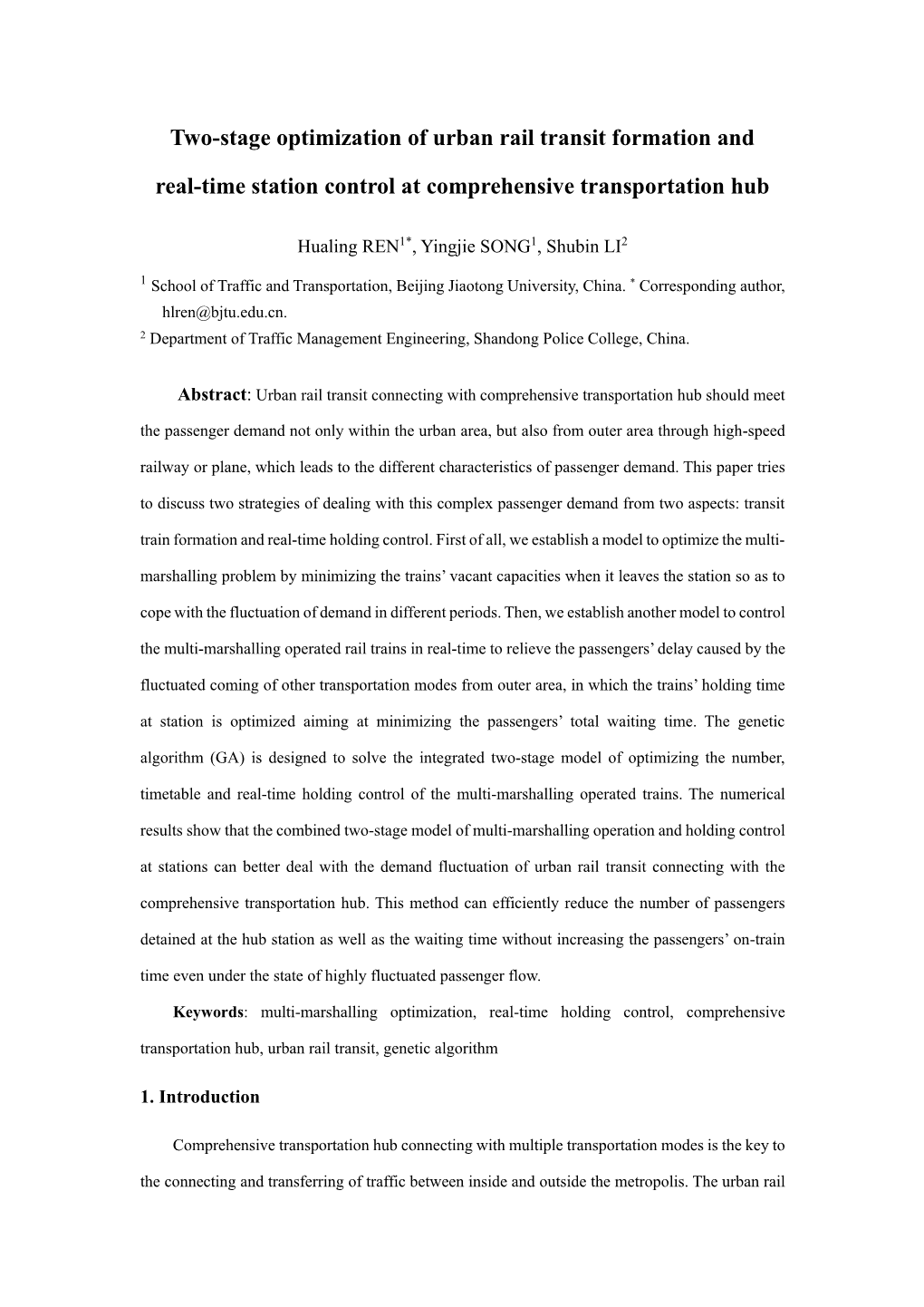 Two-Stage Optimization of Urban Rail Transit Formation and Real-Time