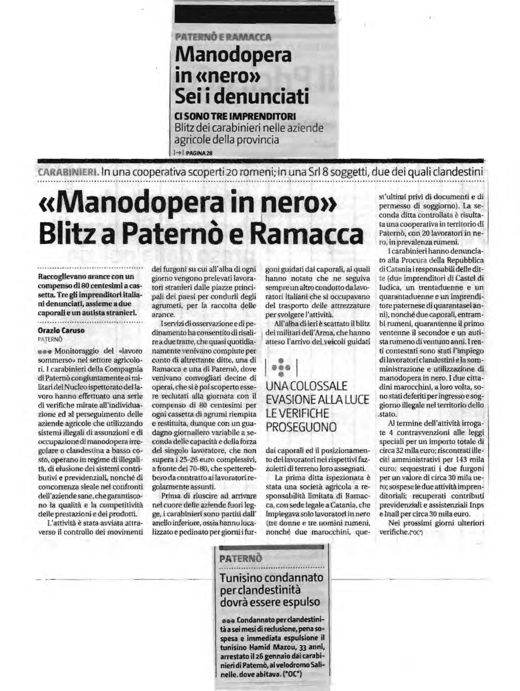 Blitz a Paternò E Ramacca Ro, in Prevajenzn Rumeni