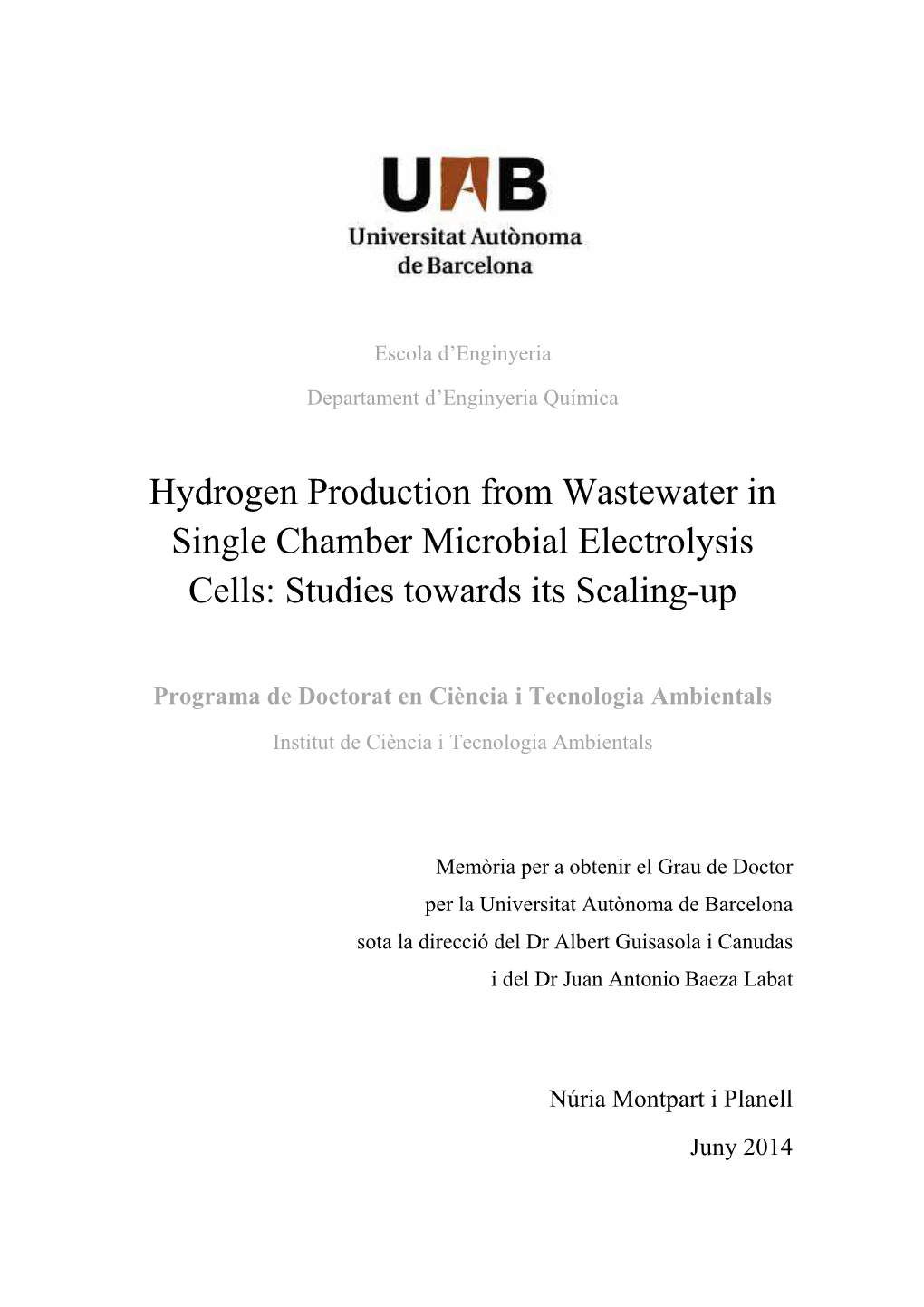 Hydrogen Production from Wastewater in Single Chamber Microbial Electrolysis Cells: Studies Towards Its Scaling-Up