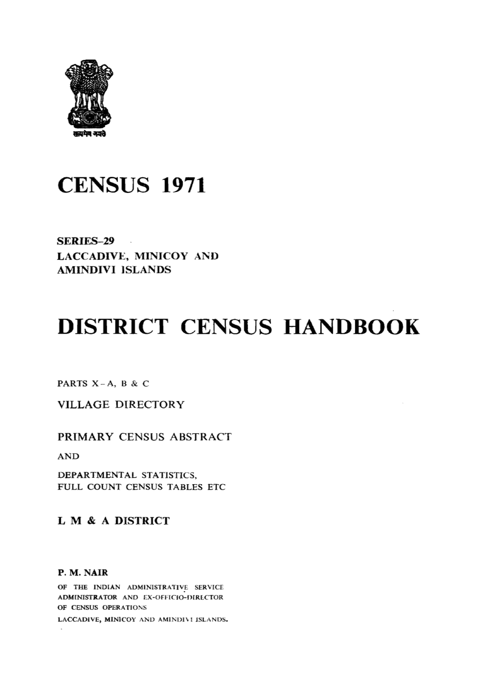 Village Directory, Primary Census Abstrct, Departmental Statistics, Full Count Census Tables Part X-A, B & C, Series-29