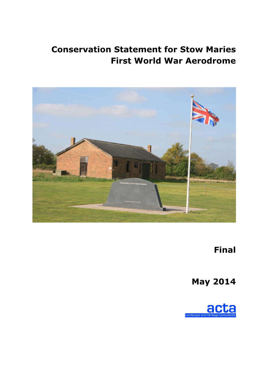 Conservation Statement for Stow Maries First World War Aerodrome