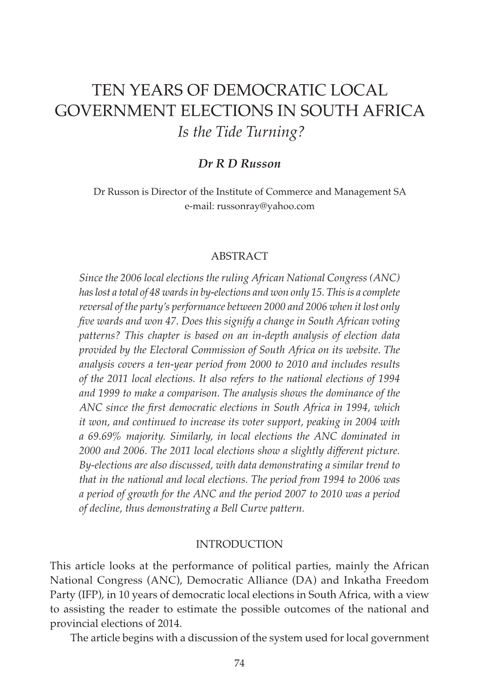 TEN YEARS of DEMOCRATIC LOCAL GOVERNMENT ELECTIONS in SOUTH AFRICA Is the Tide Turning?