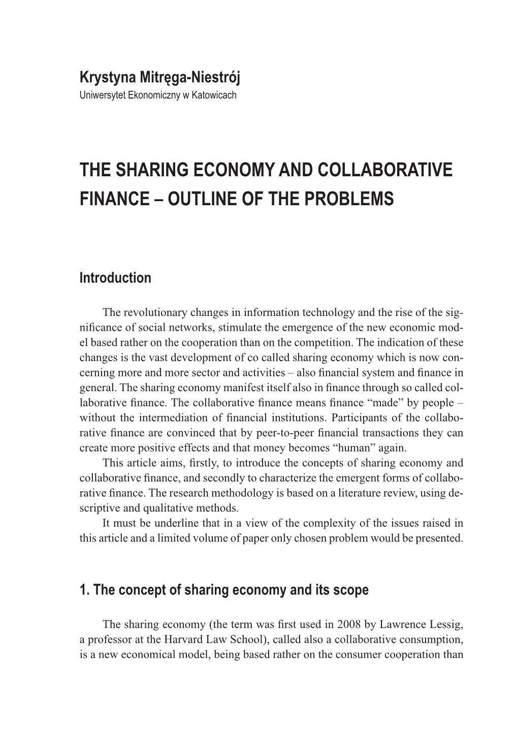 The Sharing Economy and Collaborative Finance – Outline of the Problems