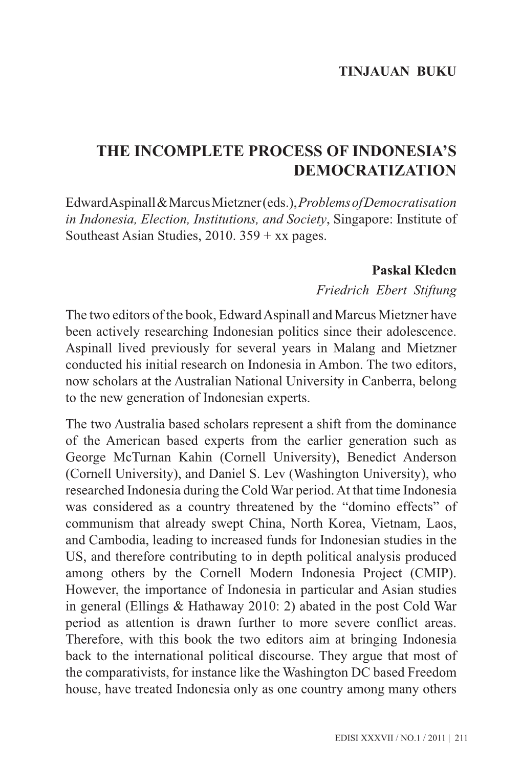 The Incomplete Process of Indonesia's Democratization