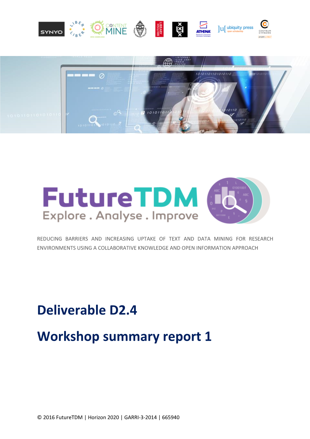 D2.4 Workshop Summary Report I