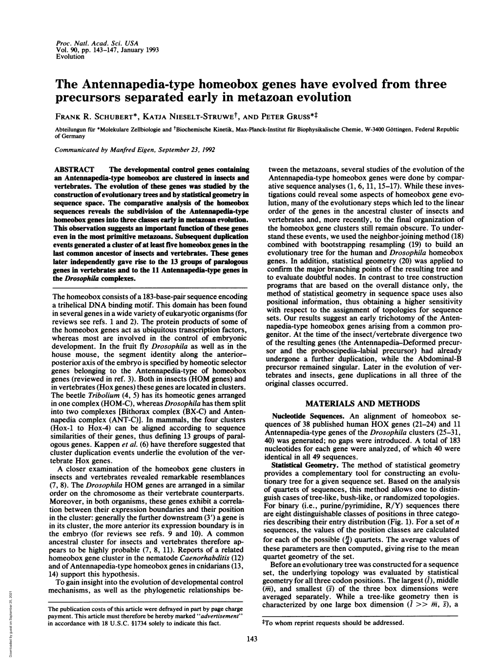 The Antennapedia-Type Homeobox Genes Have Evolved from Three Precursors Separated Early in Metazoan Evolution FRANK R