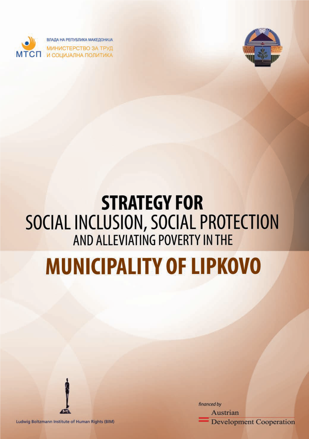 STRATEGY for SOCIAL INCLUSION, SOCIAL PROTECTION and ALLEVIATION of POVERTY in LIPKOVO MUNICIPALITY July 2011