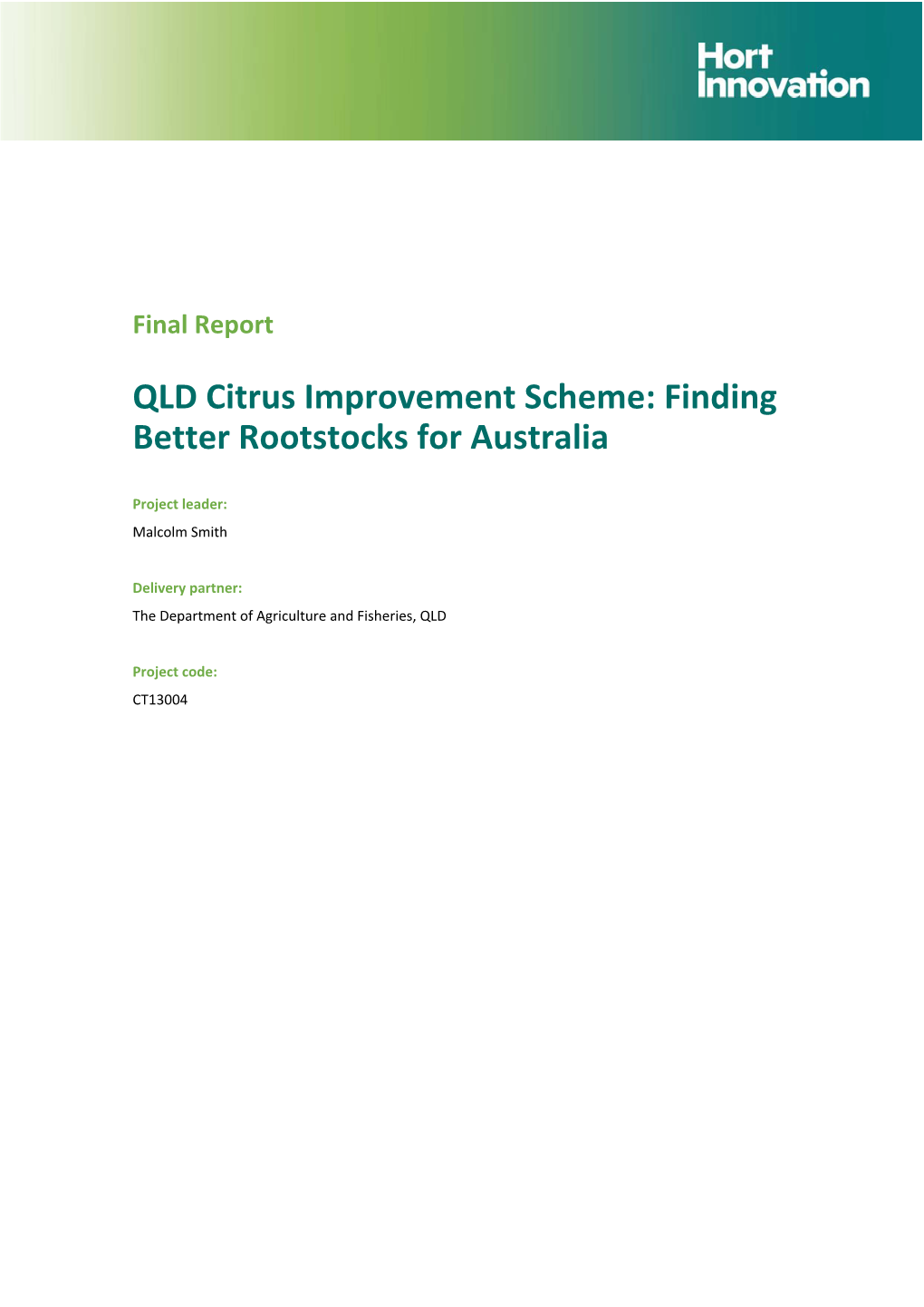 Final Report QLD Citrus Improvement Scheme: Finding Better Rootstocks