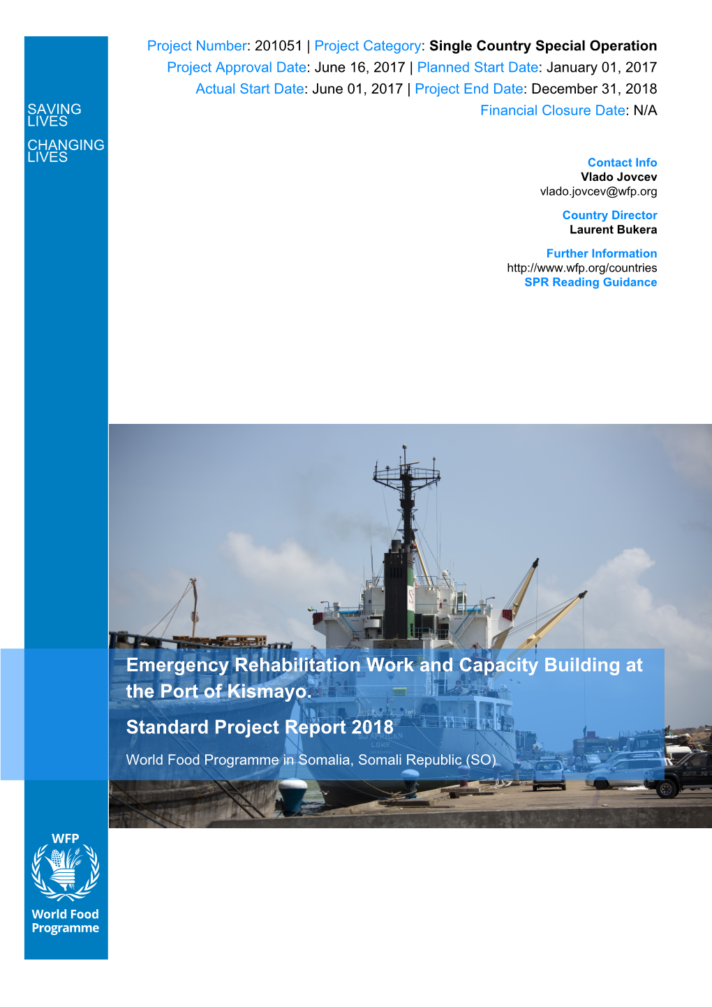 Emergency Rehabilitation Work and Capacity Building at the Port of Kismayo. Standard Project Report 2018