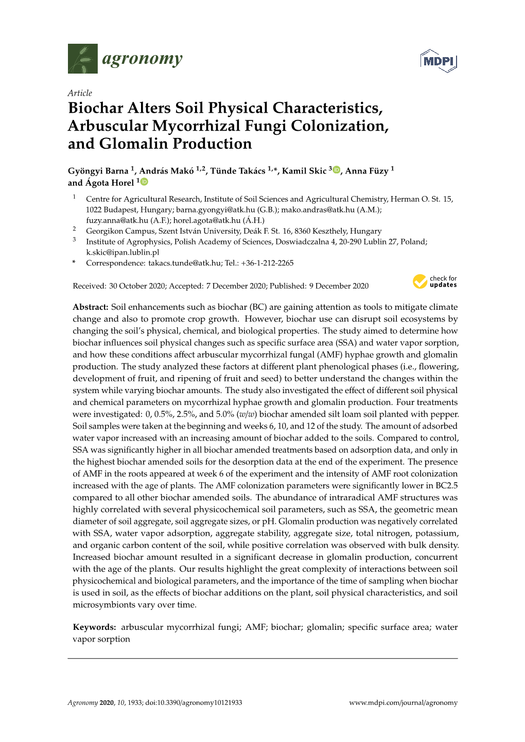 Biochar Alters Soil Physical Characteristics, Arbuscular Mycorrhizal Fungi Colonization, and Glomalin Production