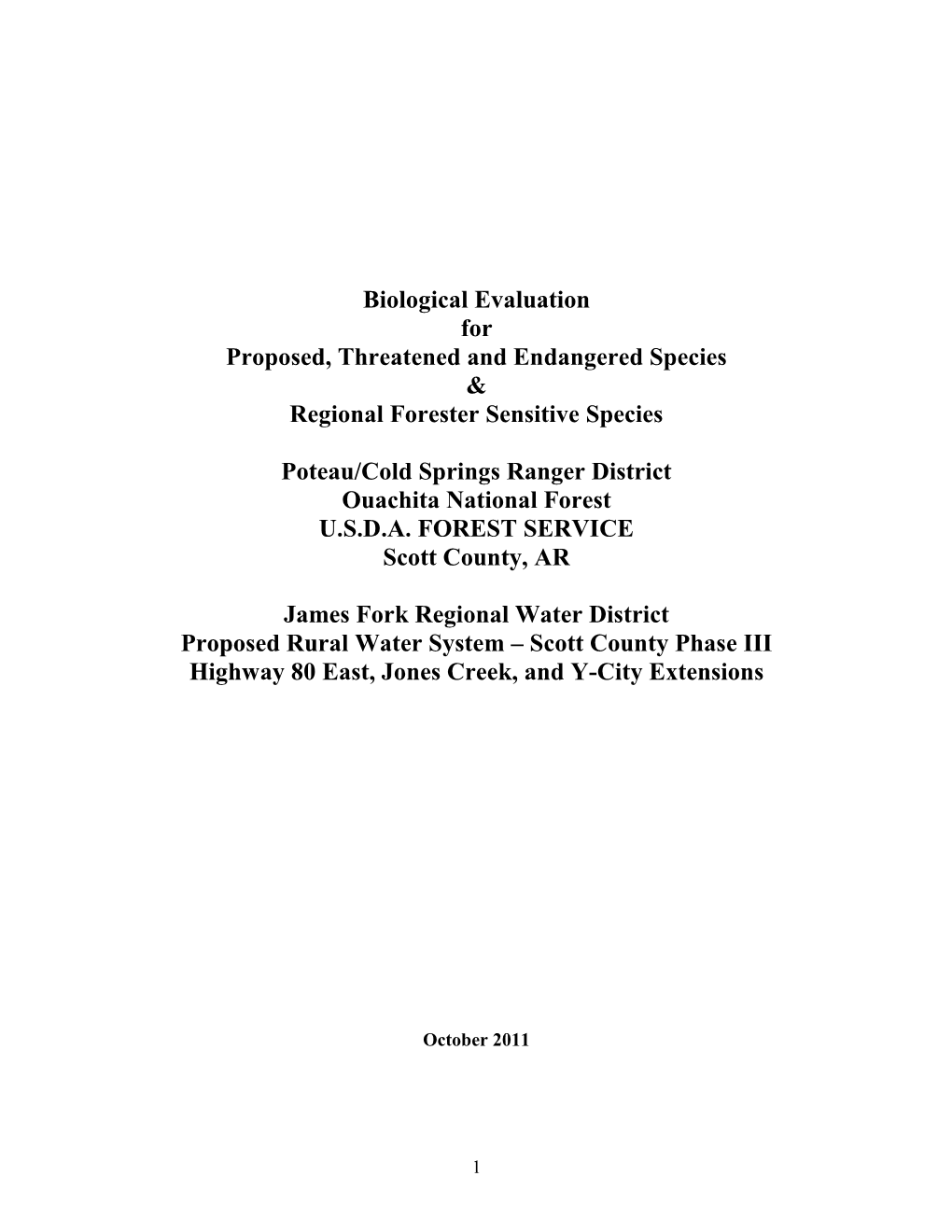 Biological Evaluation for Proposed, Threatened and Endangered Species & Regional Forester Sensitive Species