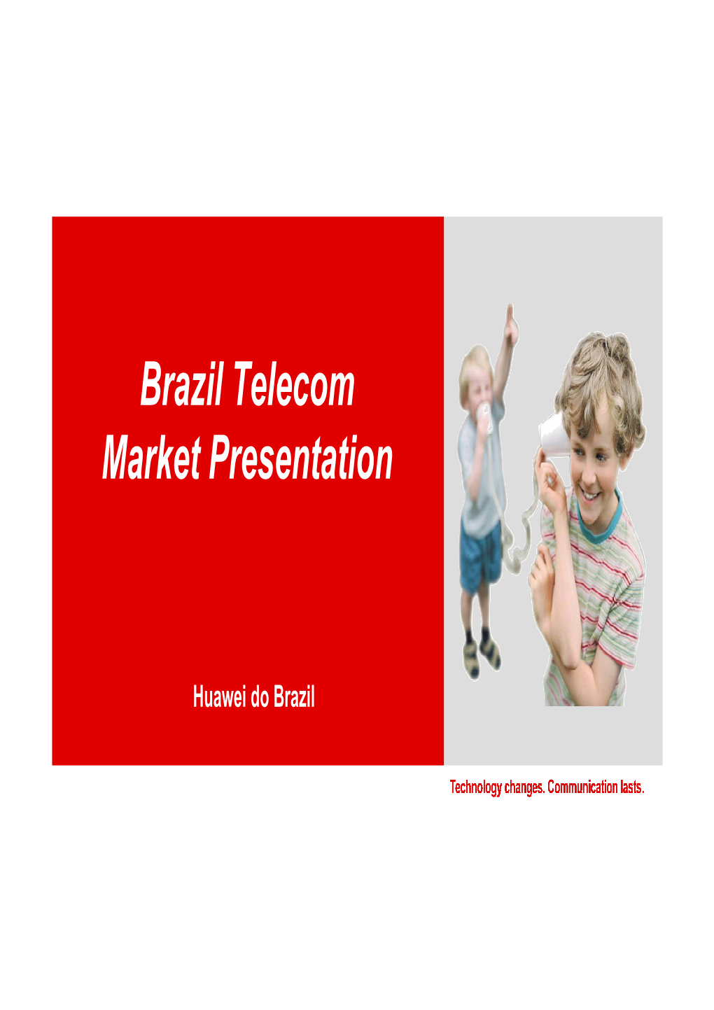 Brazil Telecom Market Presentation