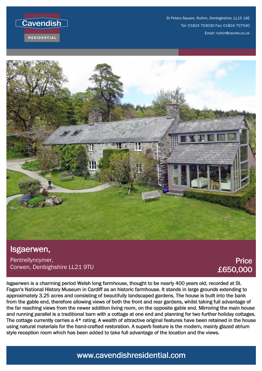 Isgaerwen, Pentrellyncymer, Price Corwen, Denbighshire LL21 9TU £650,000