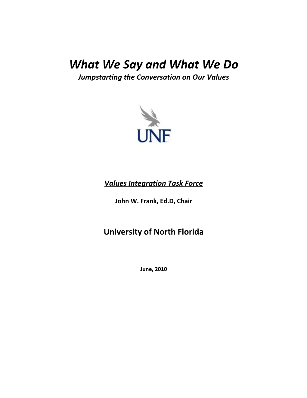 UNF's Six Core Values