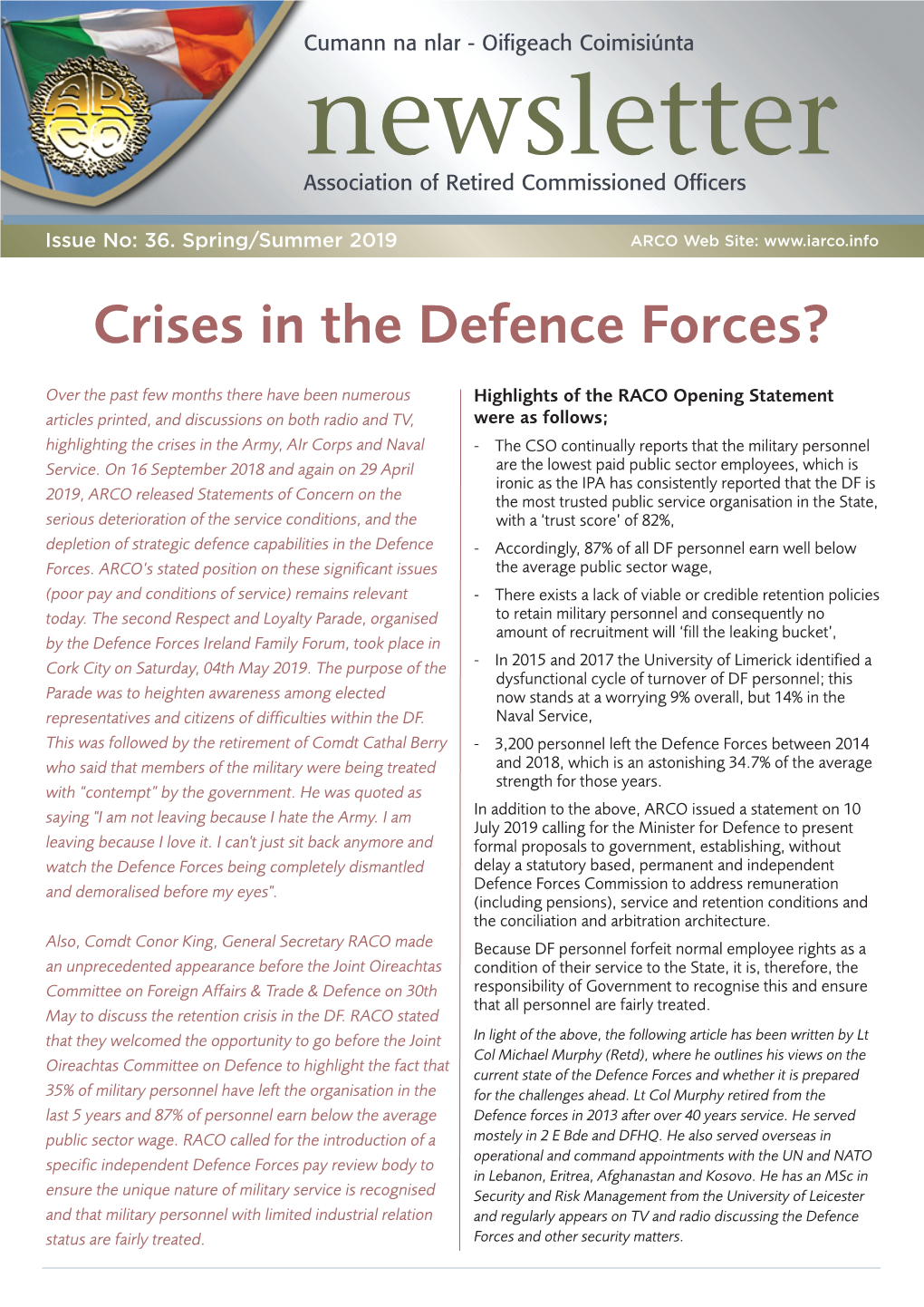 Crises in the Defence Forces?