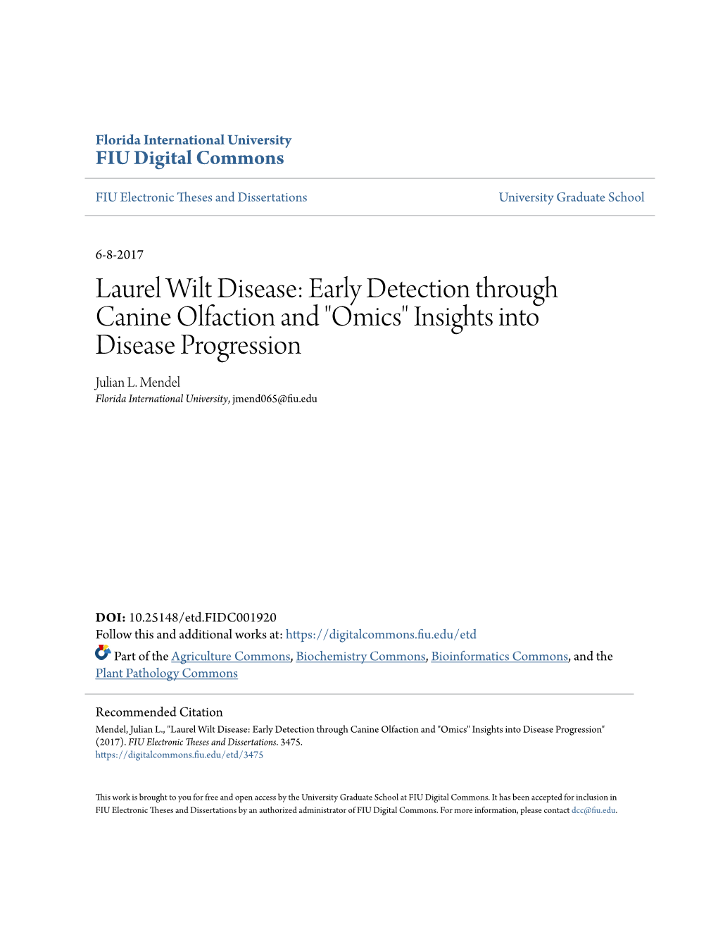 Laurel Wilt Disease: Early Detection Through Canine Olfaction and "Omics" Insights Into Disease Progression Julian L