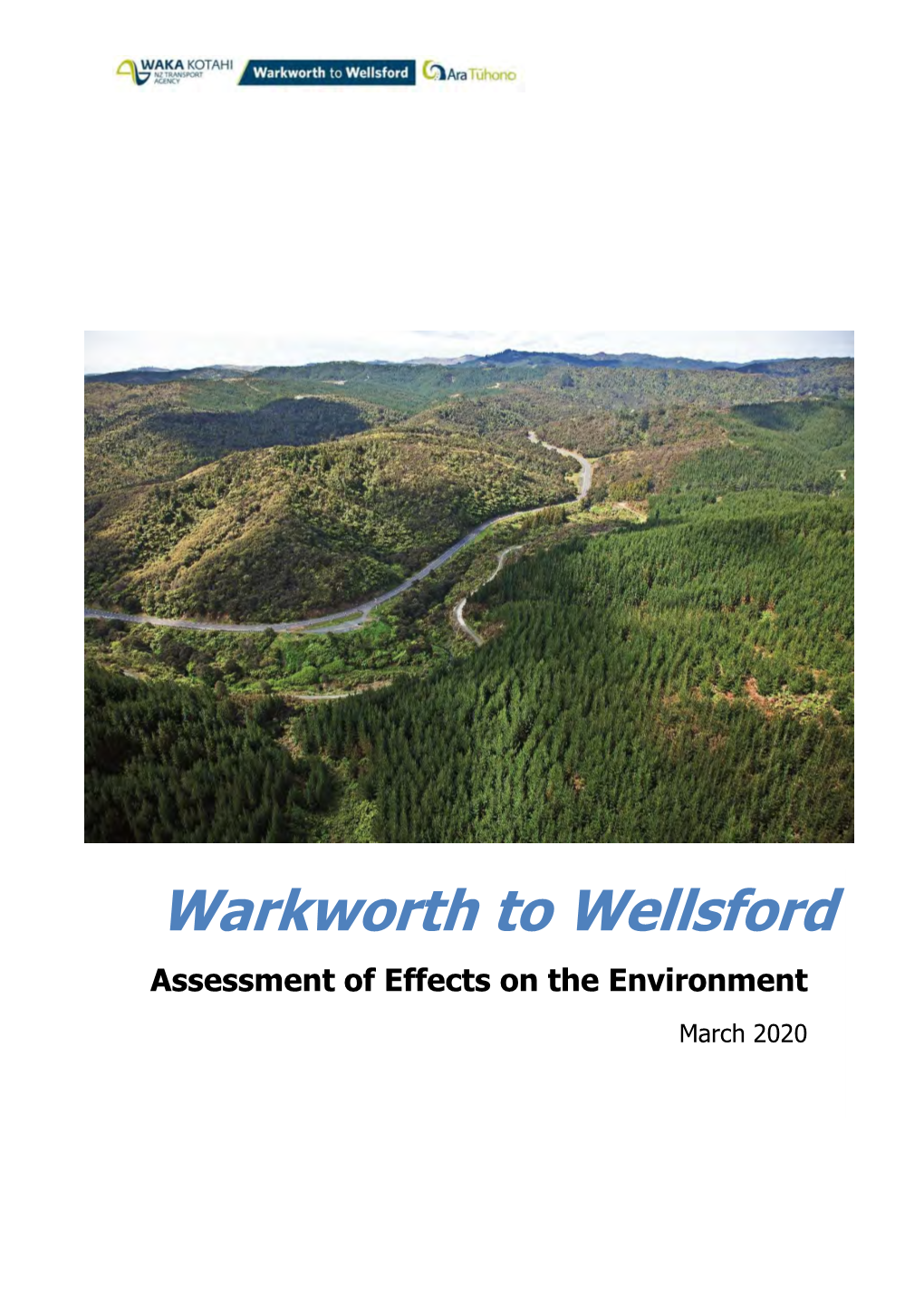 Warkworth to Wellsford Assessment of Effects on the Environment