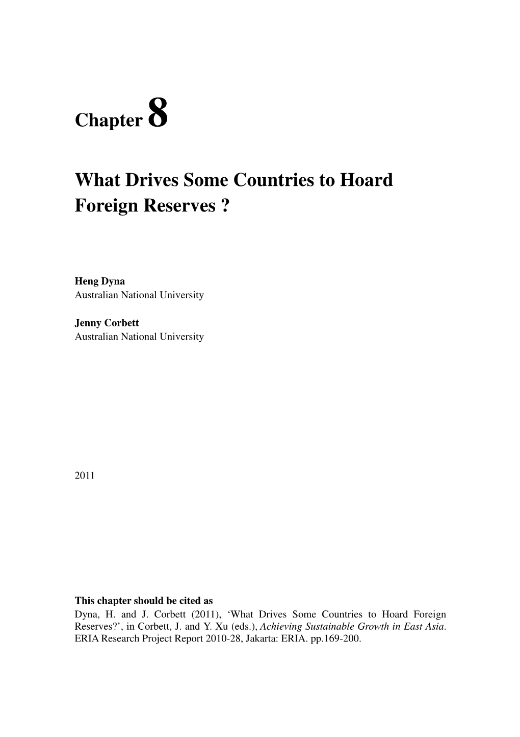 What Drives Some Countries to Hoard Foreign Reserves?’, in Corbett, J