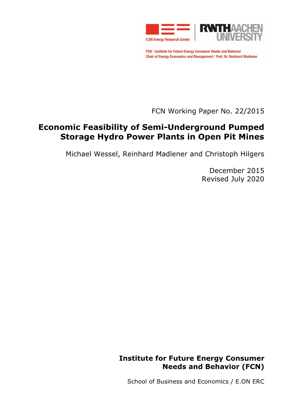 Economic Feasibility of Semi-Underground Pumped Storage Hydro Power Plants in Open Pit Mines