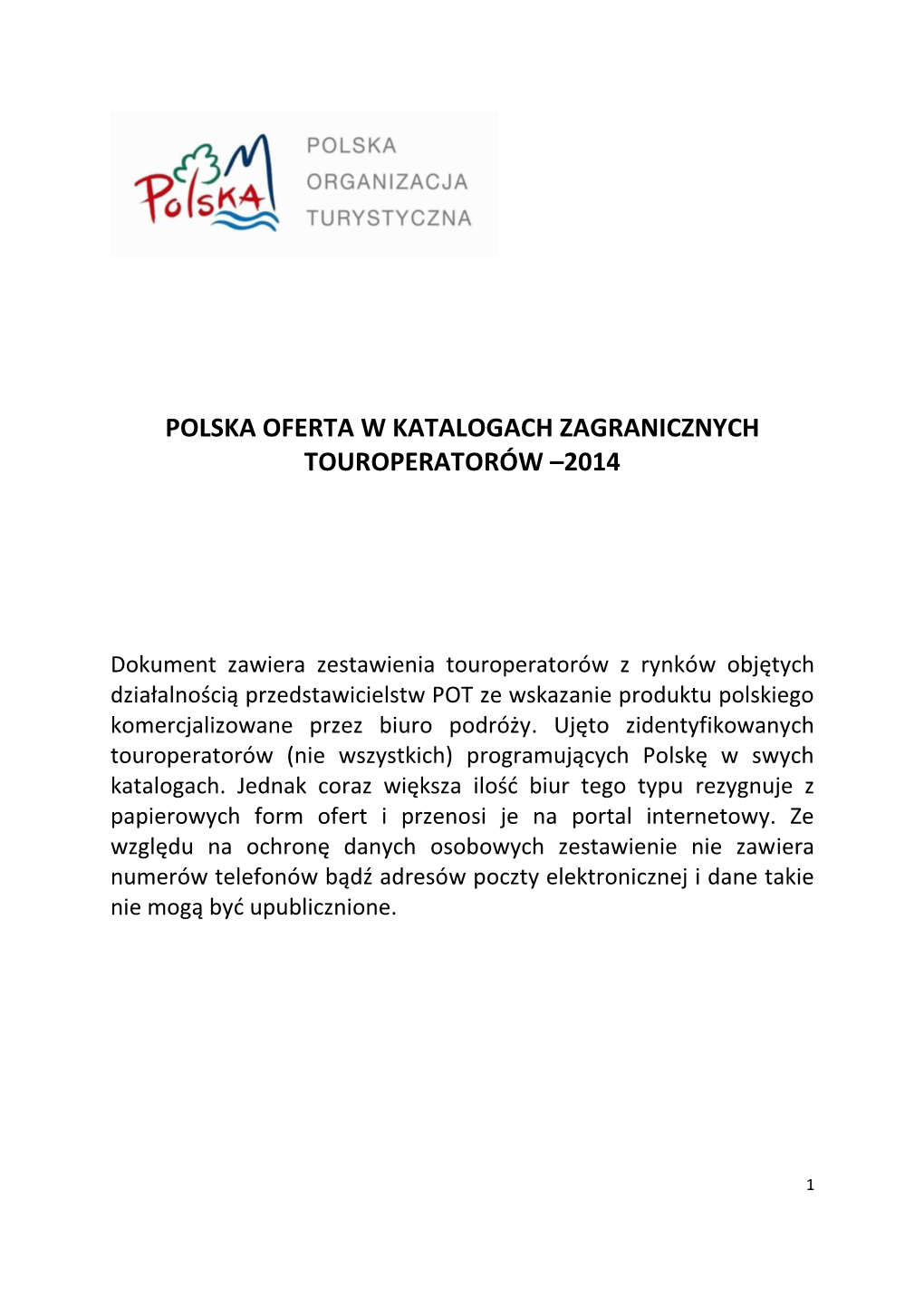 Polska Oferta W Katalogach Zagranicznych Touroperatorów –2014