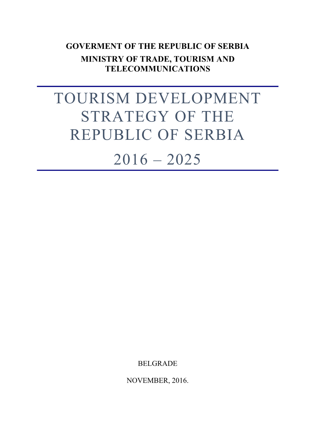 Tourism Development Strategy of the Republic of Serbia 2016 – 2025