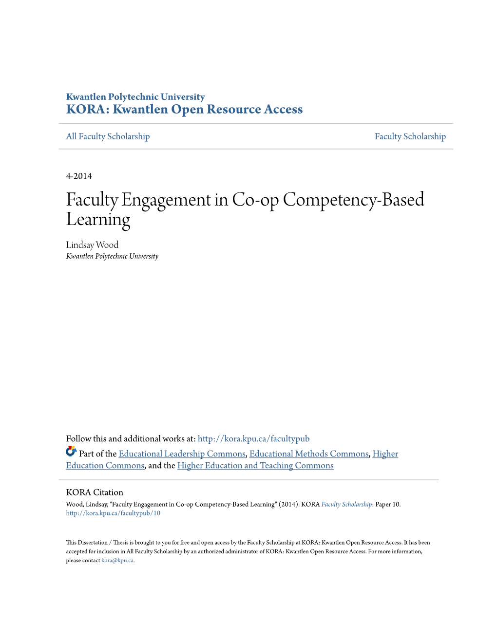 Faculty Engagement in Co-Op Competency-Based Learning Lindsay Wood Kwantlen Polytechnic University