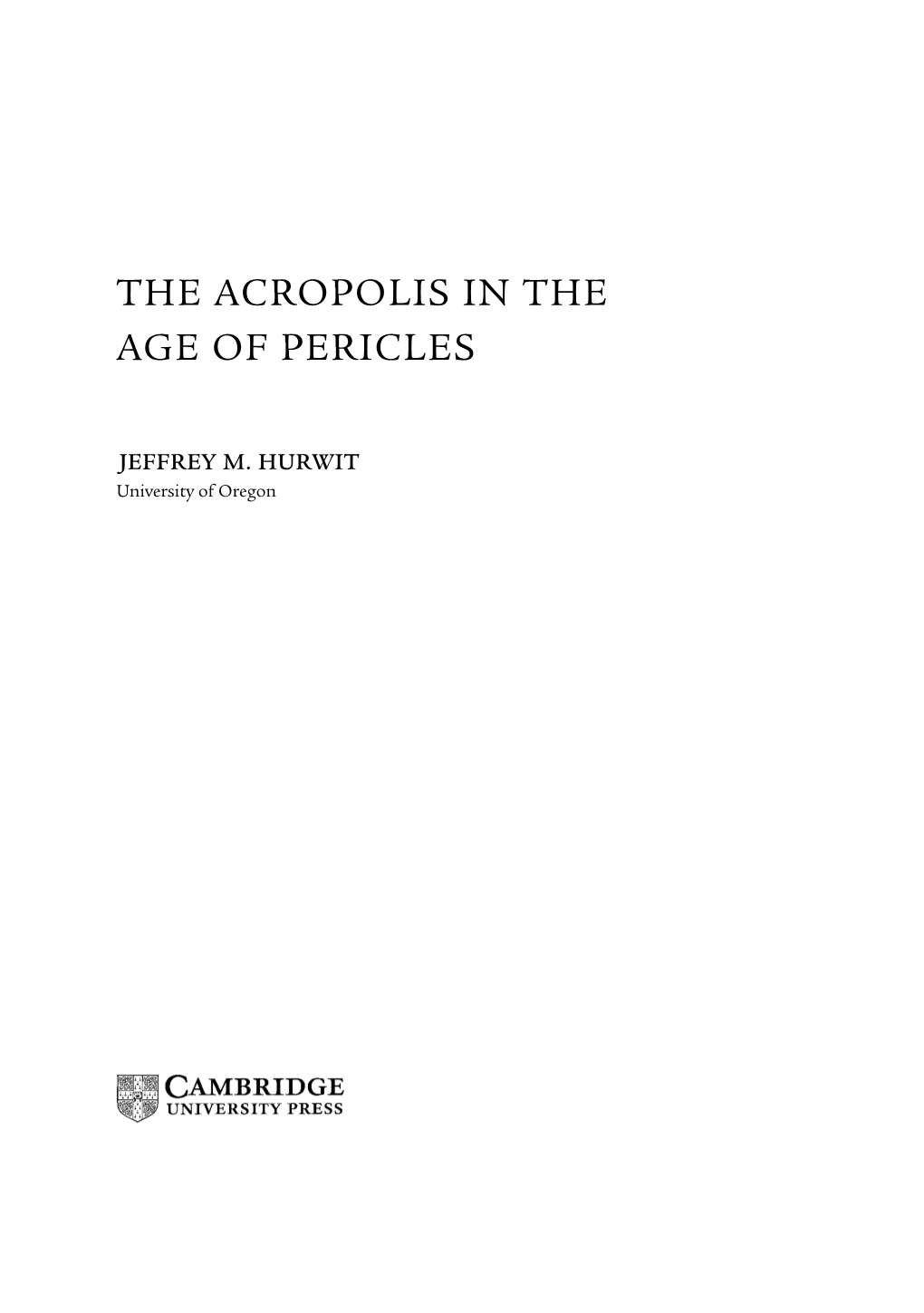 The Acropolis in the Age of Pericles