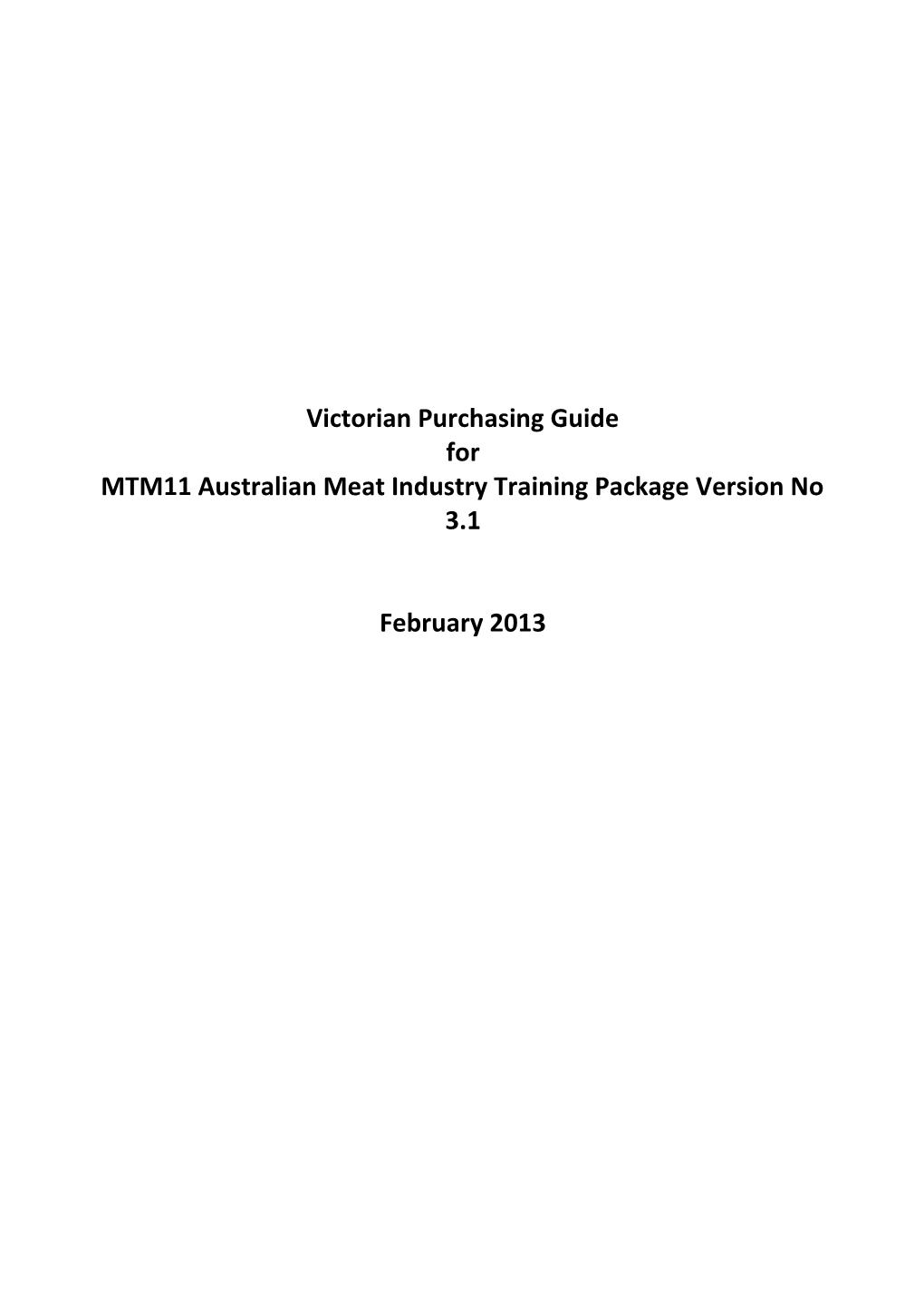 Victorian Purchasing Guide for MTM11 Australian Meat Industry Version 3.1