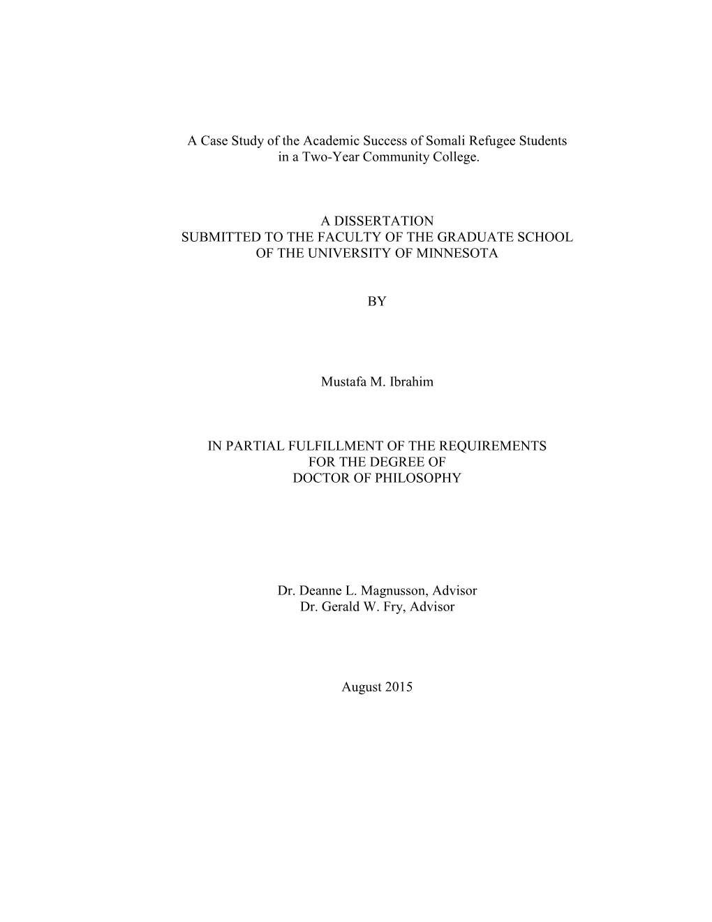 A Case Study of the Academic Success of Somali Refugee Students in a Two-Year Community College