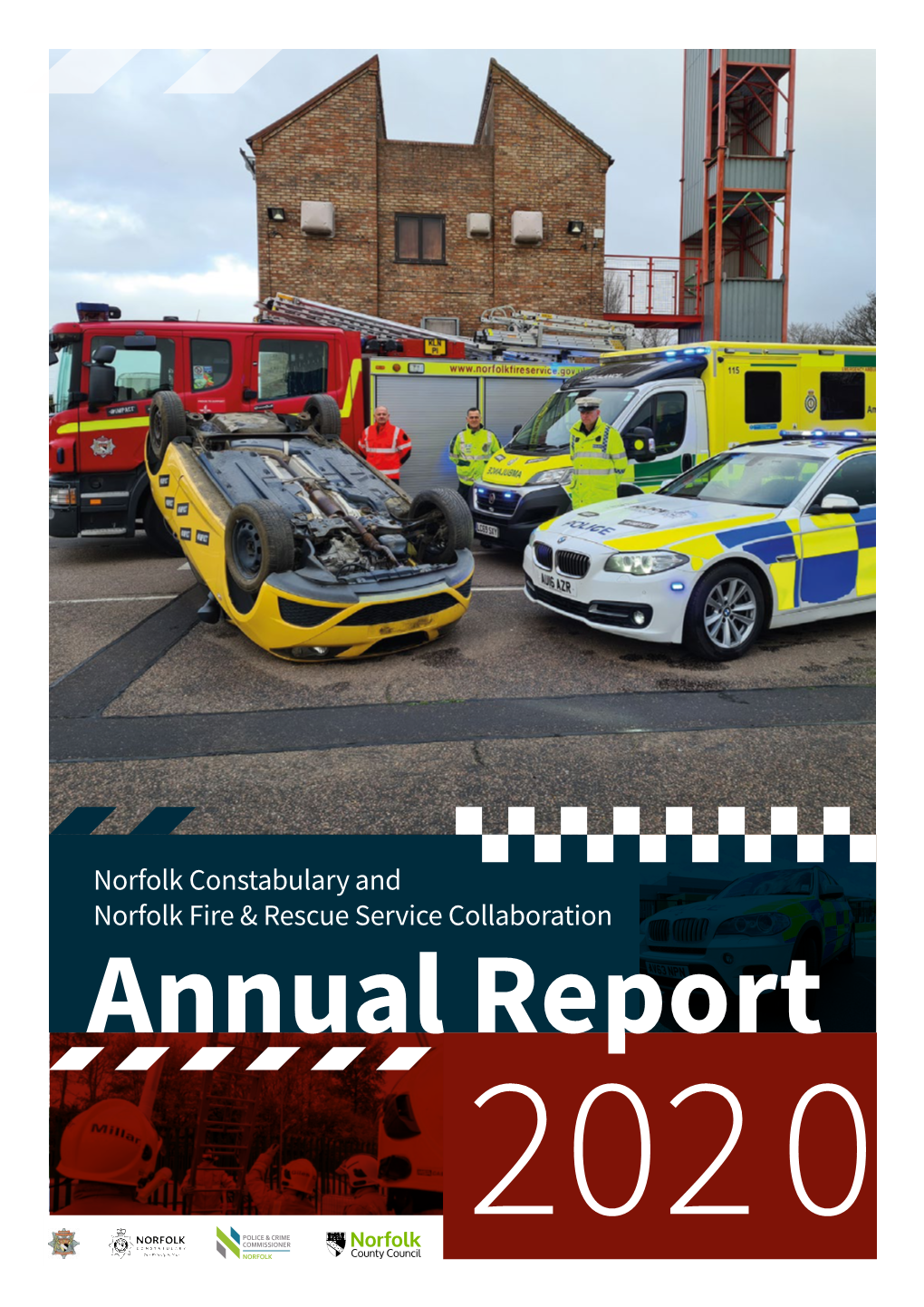 Norfolk Constabulary and Norfolk Fire Service Collaboration Annual