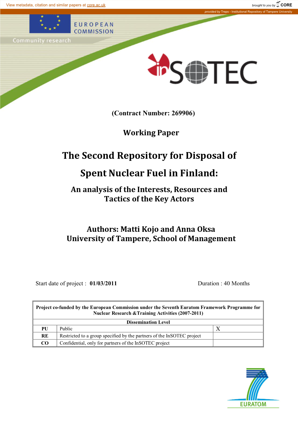 The Second Repository for Disposal of Spent Nuclear Fuel in Finland