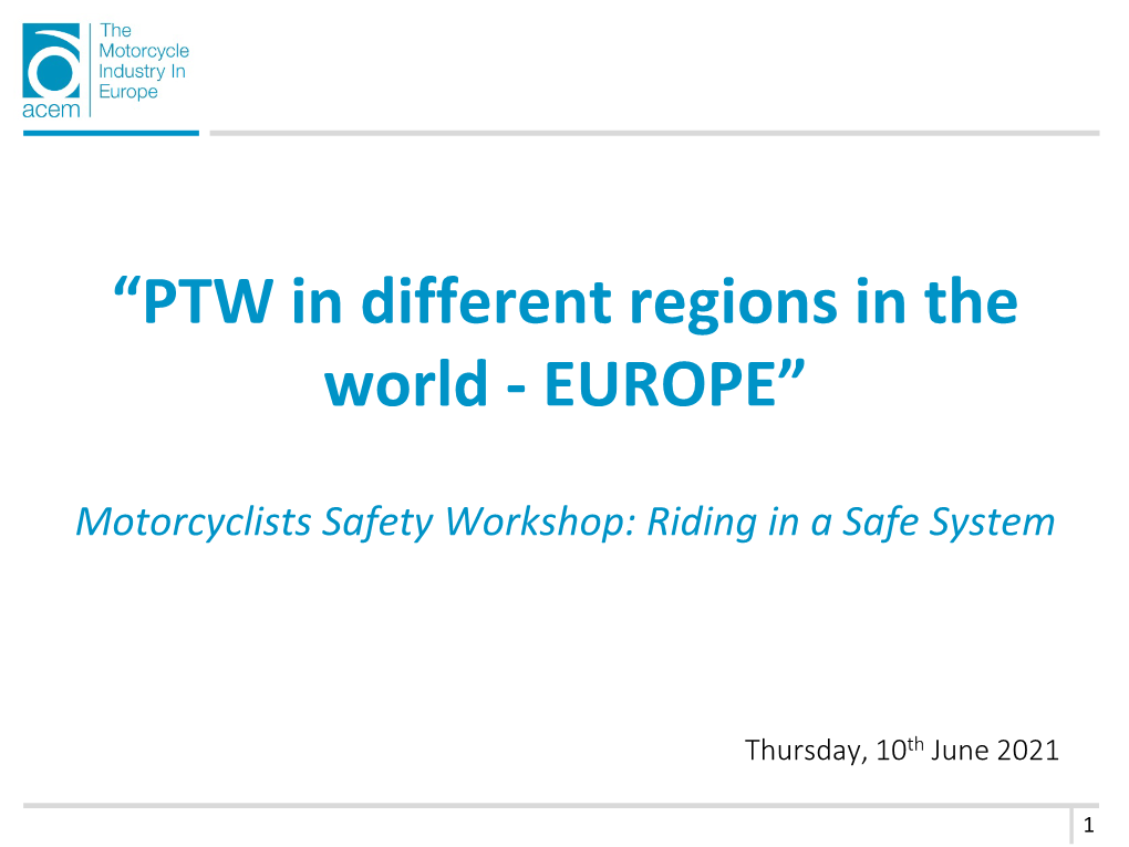 “PTW in Different Regions in the World - EUROPE”