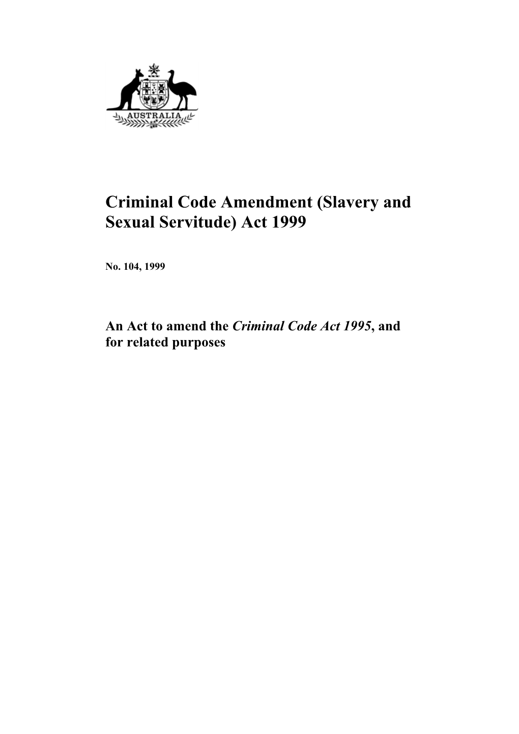 Criminal Code Amendment (Slavery and Sexual Servitude) Act 1999