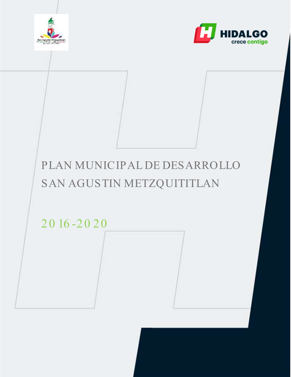 Plan Municipal De Desarrollo San Agustin Metzquititlan