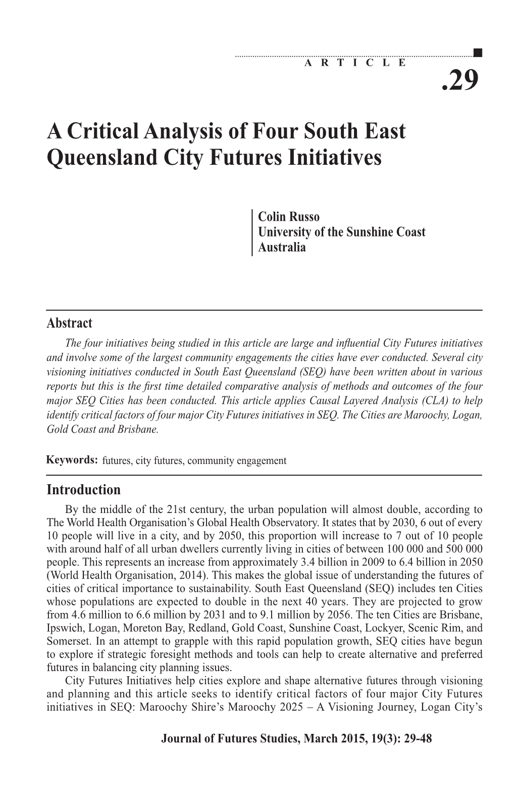 A Critical Analysis of Four South East Queensland City Futures Initiatives
