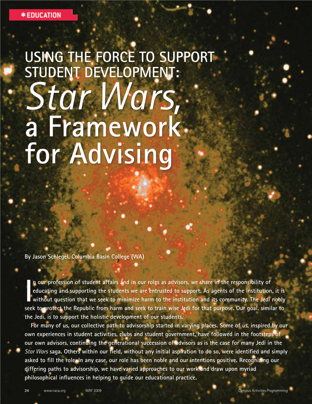 Star Wars, a Framework for Advising