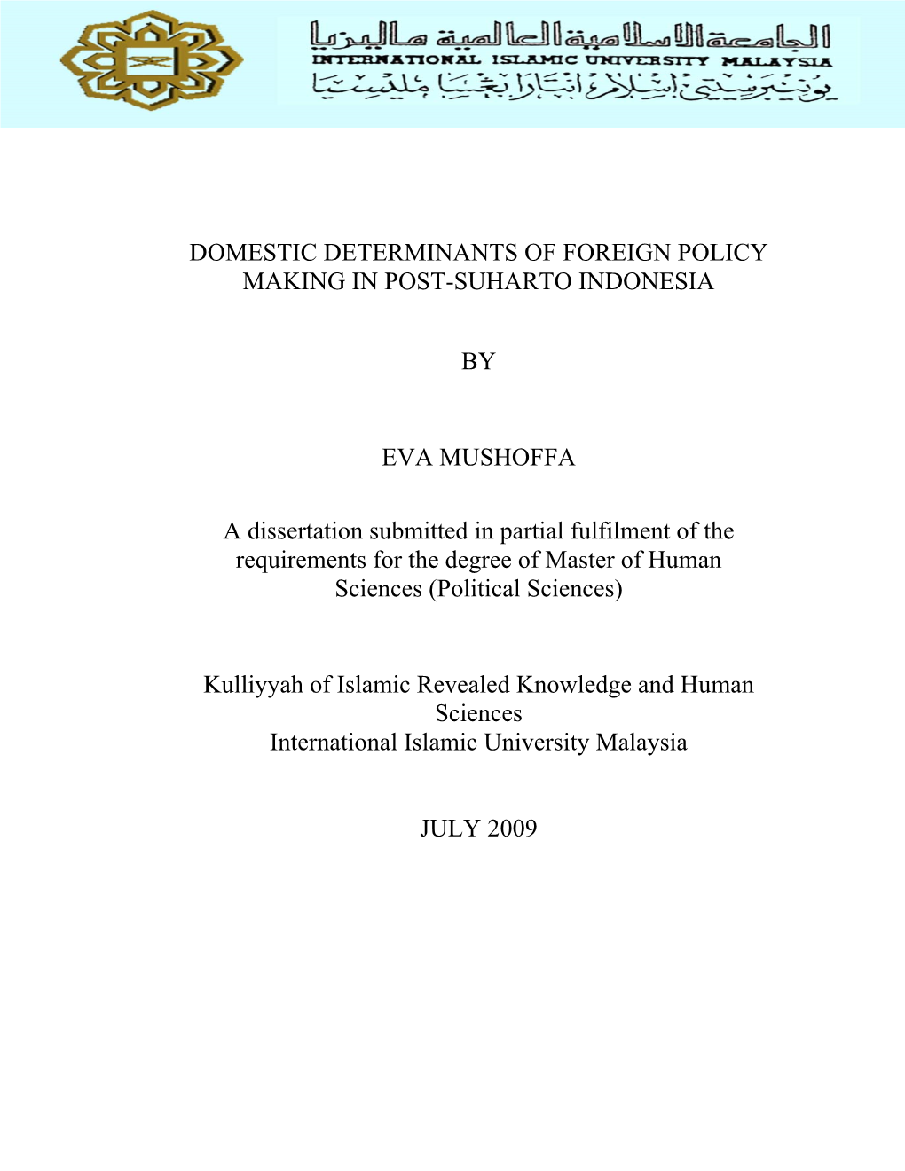 Domestic Determinants of Foreign Policy Making in Post-Suharto Indonesia
